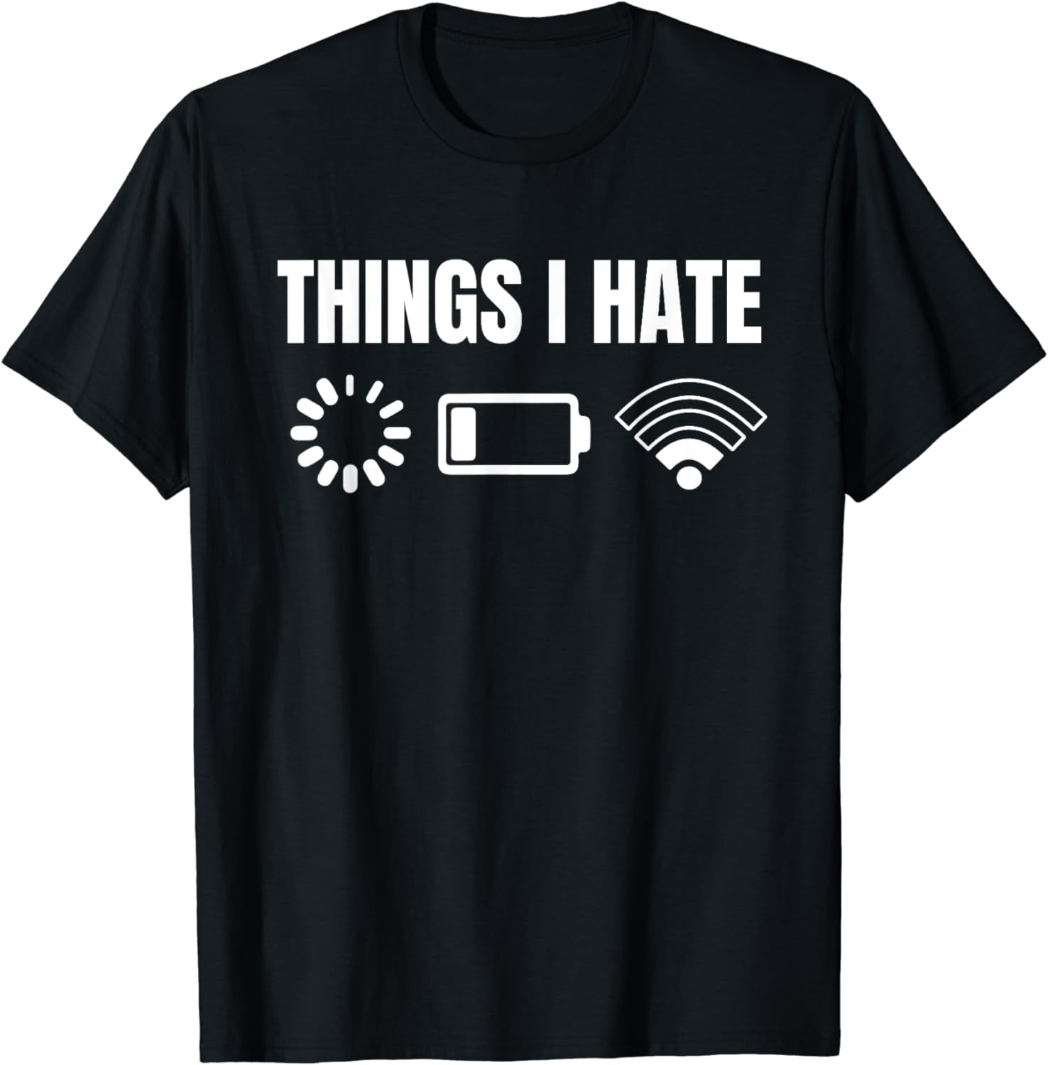 Computer Gamer Gift Things I Hate T-Shirt